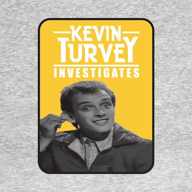 Kevin Turvey Investigates - Yellow Background by Sorry Frog